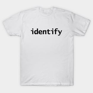 Identify Text in Black Minimal Typography T-Shirt